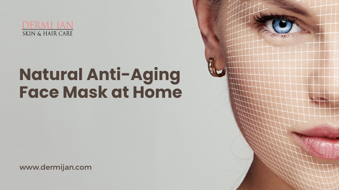 Natural anti-aging face mask at home