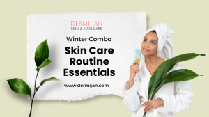 Winter combo skin care routine essentials